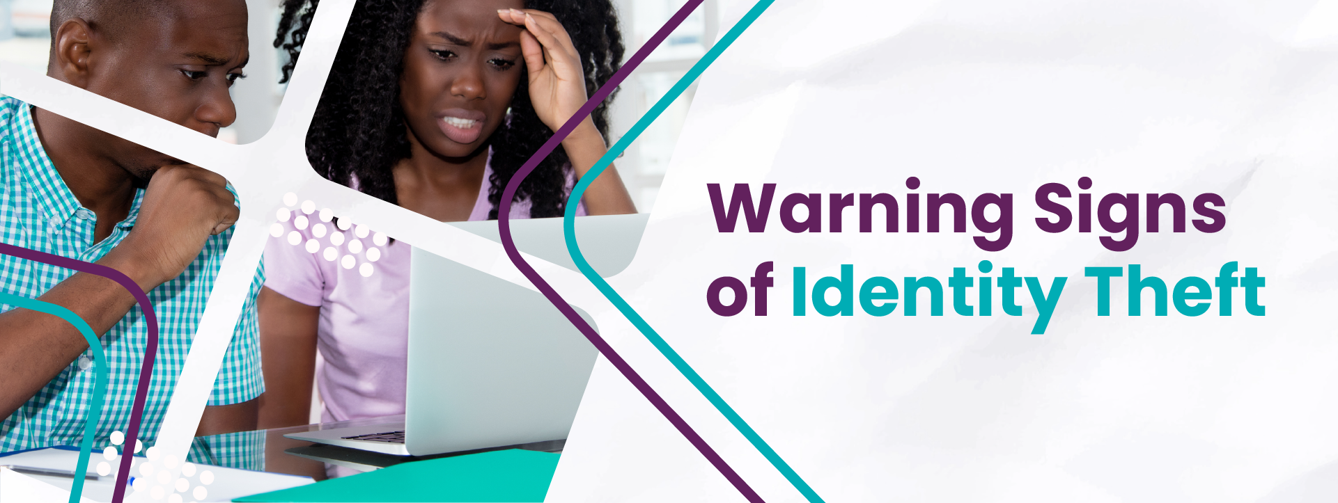 Warning Signs of Identity Theft Banner for Bank Blog